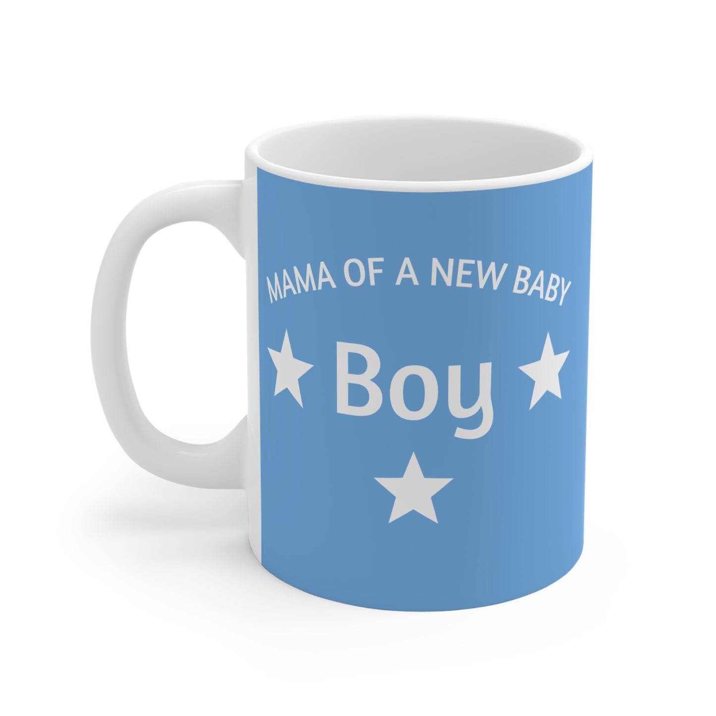 Mug 11oz Blue 'Mama of a New Baby Boy' Gift