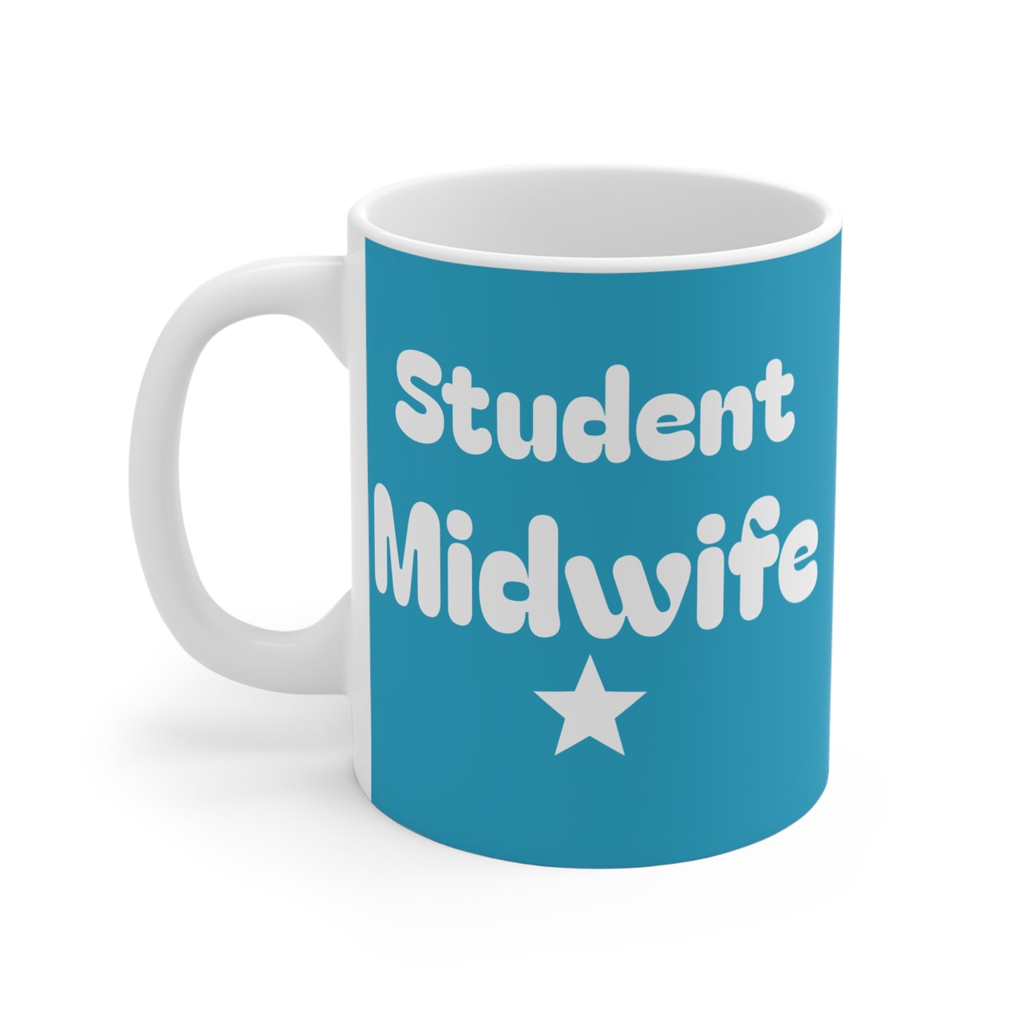 Student Midwife 11oz Mug - Perfect Gift for Midwifery Student, Unique Coffee Cup, Doula Appreciation Present, Labor and Delivery Nurse Mug,
